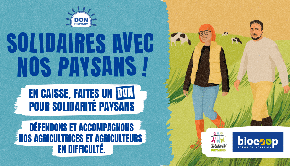 Arrondi en caisse par Biocoop pour Solidarité Paysans